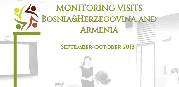 MONITORING VISITS TO ARMENIA AND BOSNIA AND HERZEGOVINA